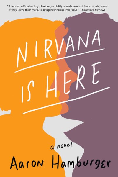 Nirvana Is Here: A Novel cover