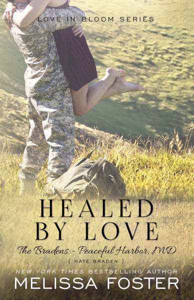 Healed by Love (The Bradens at Peaceful Harbor, Book 1) (Love in Bloom: The Bradens at Peaceful Harbor) cover