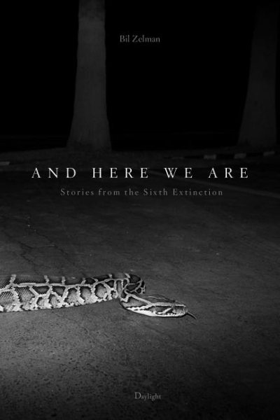 And Here We Are: Stories from The Sixth Extinction cover