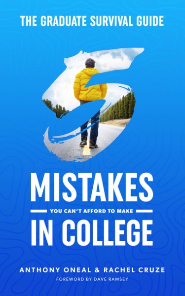 The Graduate Survival Guide: 5 Mistakes You Can't Afford To Make In College cover