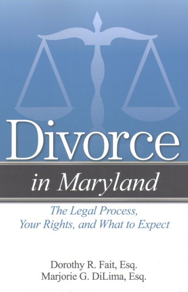Divorce in Maryland: The Legal Process, Your Rights, and What to Expect cover
