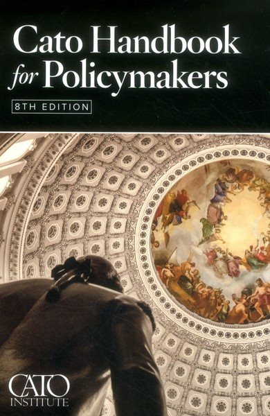 Cato Handbook for Policymakers cover