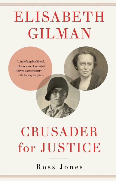 Elisabeth Gilman: Crusader for Justice cover