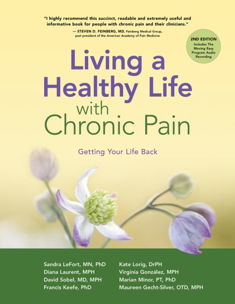 Living a Healthy Life with Chronic Pain: Getting Your Life Back cover