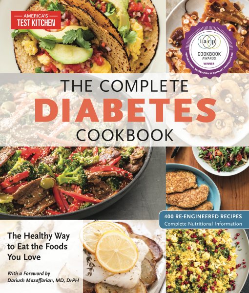 The Complete Diabetes Cookbook: The Healthy Way to Eat the Foods You Love (The Complete ATK Cookbook Series) cover