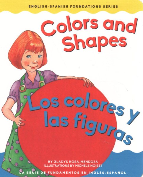 Colors and Shapes / Colores y las figuras (Foundation) (English and Spanish Edition) (English/Spanish Foundation) cover