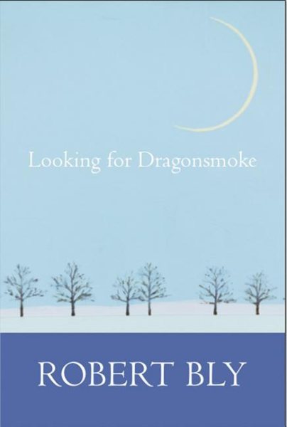 Looking for Dragon Smoke: Essays on Poetry cover