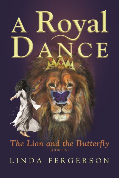 A Royal Dance: The Lion and the Butterfly cover