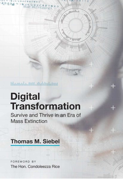Digital Transformation: Survive and Thrive in an Era of Mass Extinction cover