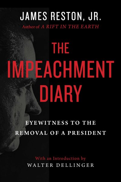 The Impeachment Diary: Eyewitness to the Removal of a President cover