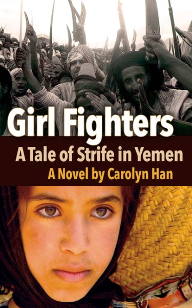 Girl Fighters: A Tale of Strife in Yemen cover