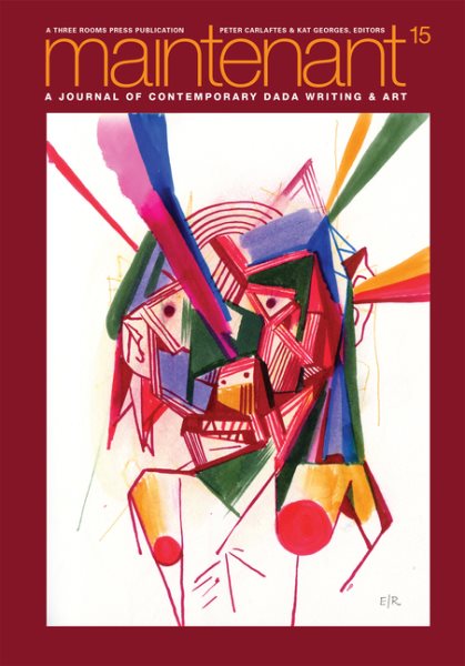 Maintenant 15: A Journal of Contemporary Dada Writing and Art cover