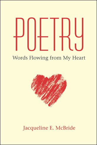 Poetry: Words Flowing from My Heart cover