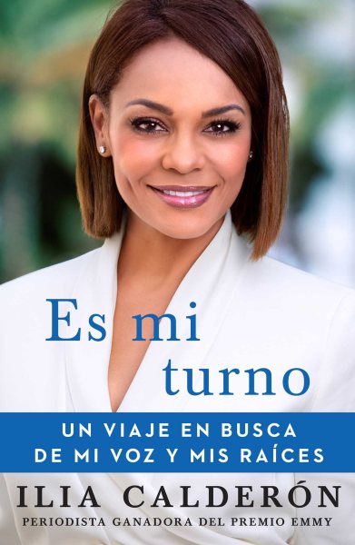 Es mi turno (My Time to Speak Spanish edition): Un viaje en busca de mi voz y mis raíces (Atria Espanol) cover