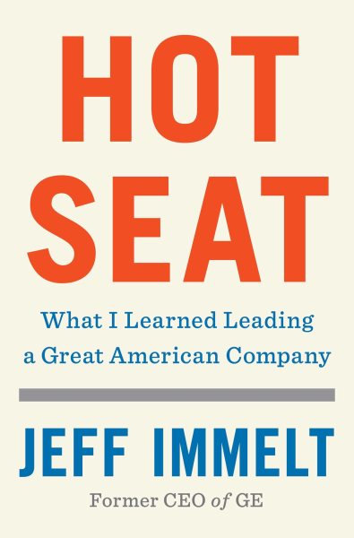 Hot Seat: What I Learned Leading a Great American Company cover