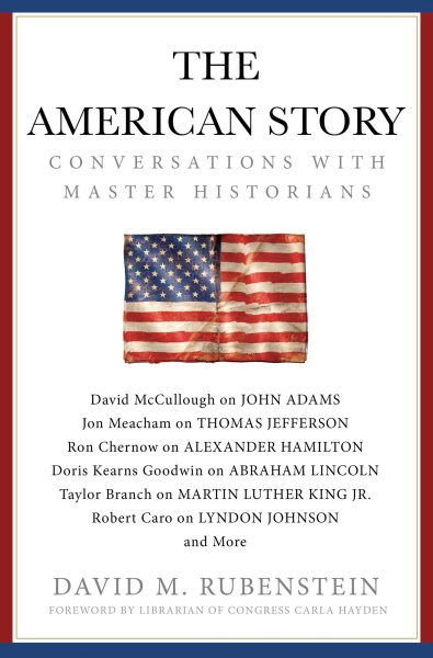 The American Story: Conversations with Master Historians cover