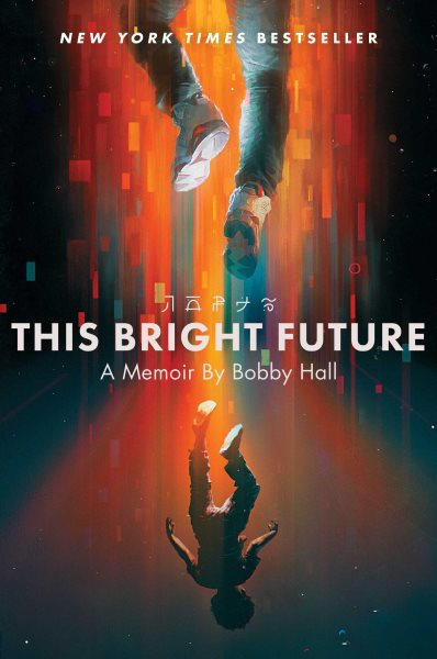 This Bright Future: A Memoir cover