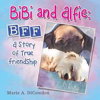 Bibi and Alfie: Bff a Story of True Friendship cover