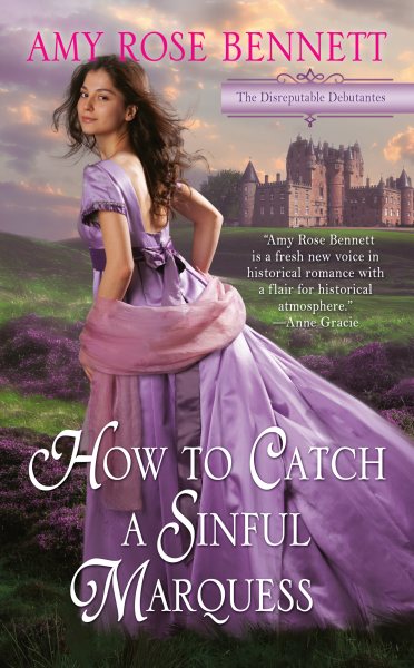 How to Catch a Sinful Marquess (The Disreputable Debutantes) cover