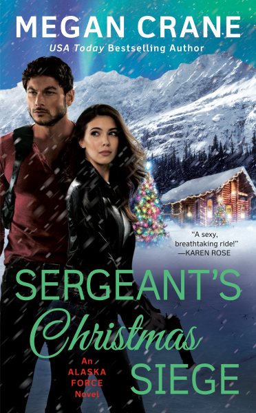 Sergeant's Christmas Siege (An Alaska Force Novel) cover