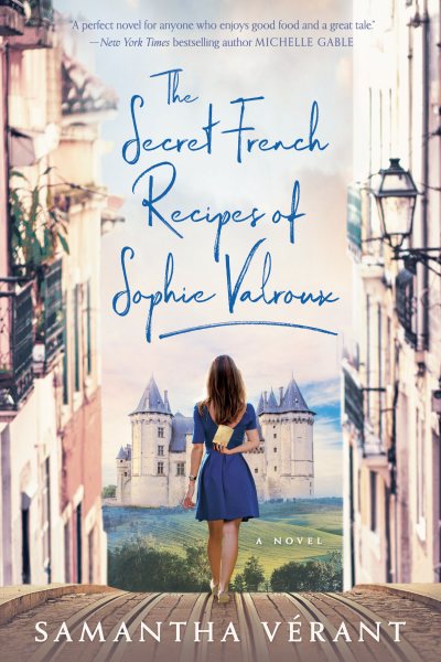 The Secret French Recipes of Sophie Valroux cover
