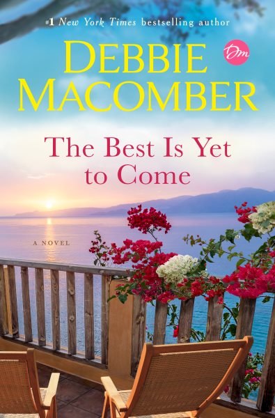 The Best Is Yet to Come: A Novel cover