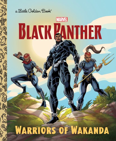 Warriors of Wakanda (Marvel: Black Panther) (Little Golden Book) cover