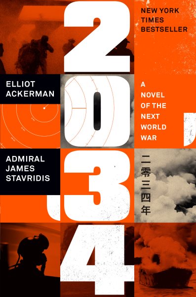 2034: A Novel of the Next World War cover