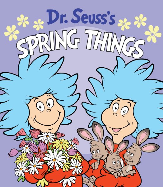 Dr. Seuss's Spring Things (Dr. Seuss's Things Board Books) cover