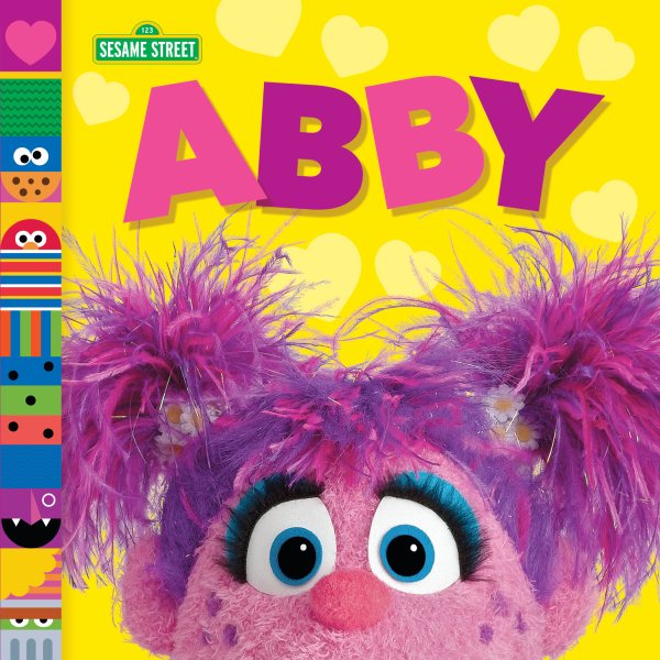 Abby (Sesame Street Friends) (Sesame Street Board Books) cover