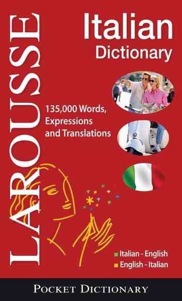 Larousse Italian Dictionary: Italian-English / English-Italian cover