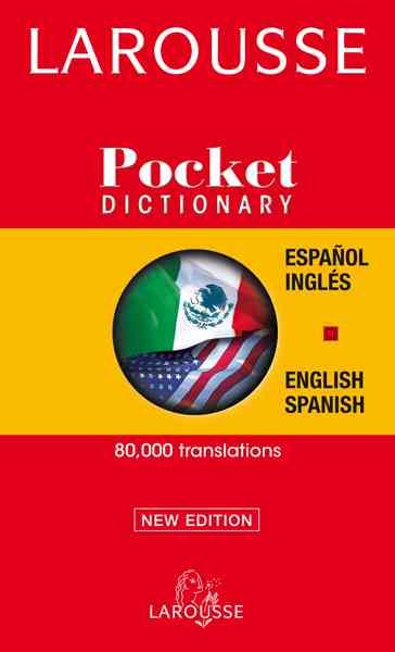 Larousse Pocket Spanish-English/English-Spanish Dictionary