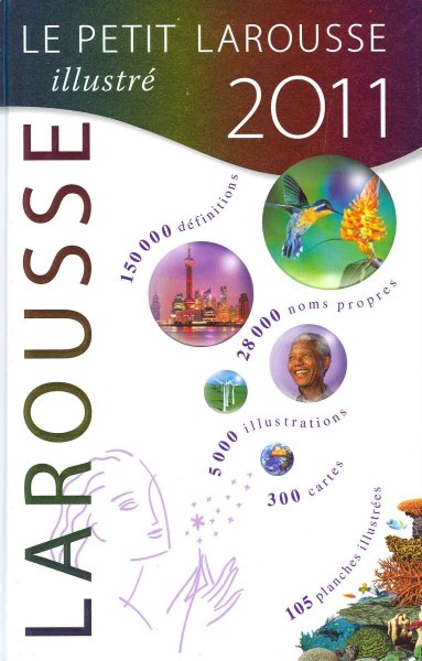 Petit Larousse Illustre 2011 / Petit Larousse Illustrates 2011 (French Edition) cover