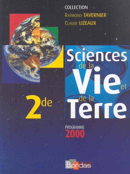 Sciences De La Vie De et La Terre (Raymond Tavernier, Claude Lizeaux) (French Edition)