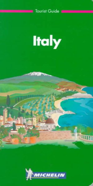 Michelin Green Guide: Italy (Michelin Green Tourist Guides (English))