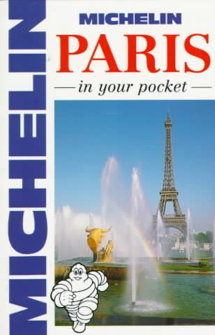 Michelin In Your Pocket Paris, 1e (In Your Pocket)