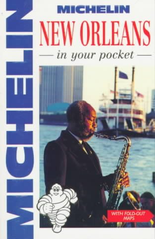 Michelin In Your Pocket New Orleans, 1e (In Your Pocket)