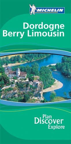 Michelin Green Guide Dordogne Berry Limousin (Michelin Green Guides) (French Edition)