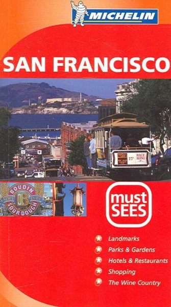 Must Sees San Francisco (Must See Guides/Michelin)