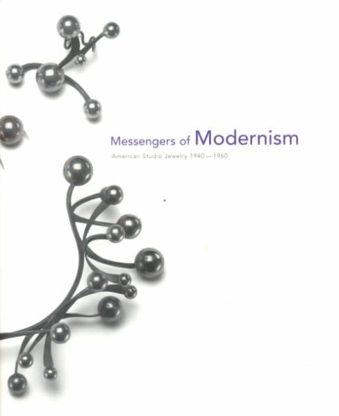Messengers of Modernism: American Studio Jewelry 1940-1960 cover