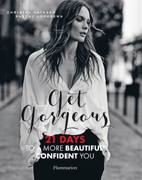 Get Gorgeous: Twenty-One Days to a More Beautiful, Confident You (Langue anglaise)