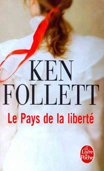 Le Pays de La Liberte (Ldp Litterature) (French Edition) cover
