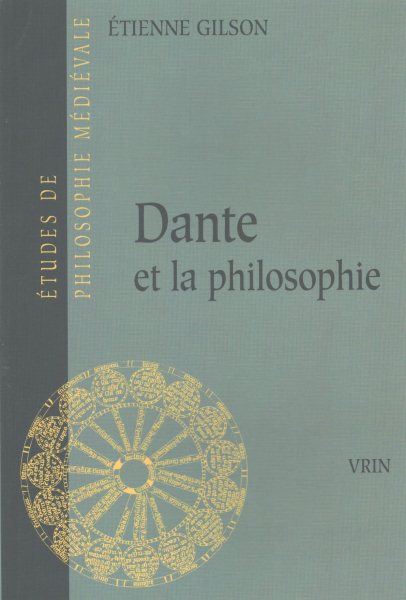 Dante Et La Philosophie (Etudes de Philosophie Medievale) (French Edition) cover