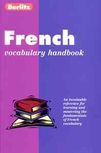 French Vocabulary Handbook (Berlitz Language Handbooks) (French Edition)