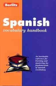 Berlitz Spanish Vocabulary Handbook (Berlitz Language Handbooks) (Spanish Edition)