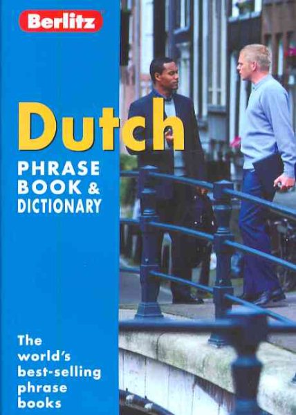Berlitz Dutch Phrase Book & Dictionary (Berlitz Phrase Book) (Dutch Edition)