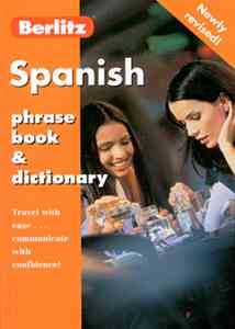 Berlitz Spanish Phrase Book (Berlitz Phrase Book) (Spanish Edition)