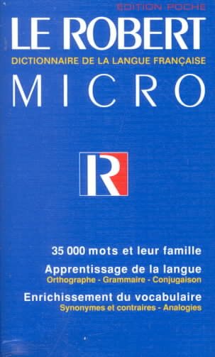 Le Robert Micro: Dictionnaire De La Langue Francaise Edition Poche cover