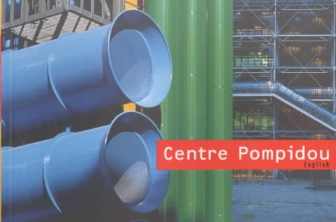 Art Spaces: Centre Pompidou--L' esprit du Lieu