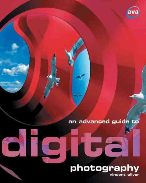 An Advanced Guide to Digital Photography cover